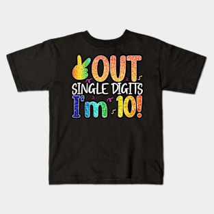 Peace Out Single Digits Im 10 Years Old Tee Gifts for Kids Kids T-Shirt